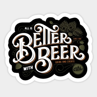 all is Better with Beer Sticker